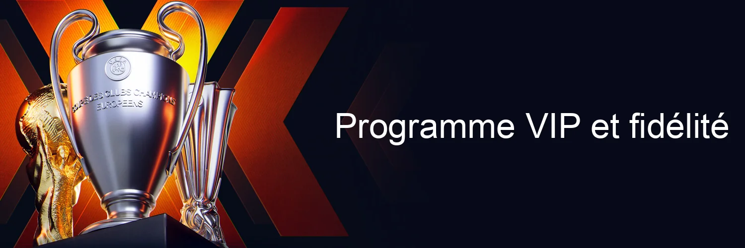 Programme VIP et fidélité Programme VIP et fidélité